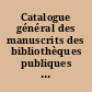 Catalogue général des manuscrits des bibliothèques publiques de France : [Paris] : Archives de la guerre : 1-3