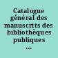 Catalogue général des manuscrits des bibliothèques publiques de France : Bibliothèque de la marine