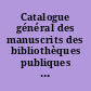 Catalogue général des manuscrits des bibliothèques publiques de France : Départements : 30 : Lyon : 2