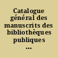 Catalogue général des manuscrits des bibliothèques publiques de France : Tome LI : Manuscrits conservés dans les dépôts d'archives départementales (supplément)