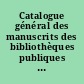 Catalogue général des manuscrits des bibliothèques publiques de France : Tome XLVI : Bibliothèques de la Marine (supplément), La Rochelle et Nancy (2e supplément) : départements