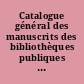 Catalogue général des manuscrits des bibliothèques publiques de France : départements : Tome XVI : Aix