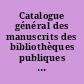 Catalogue général des manuscrits des bibliothèques publiques de France : départements : Tome XVII : Cambrai