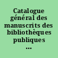 Catalogue général des manuscrits des bibliothèques publiques de France : départements : Tome XXV : Poitiers, Valenciennes