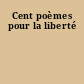 Cent poèmes pour la liberté