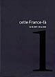 Cette France-là : volume 1 : 06 05 2007-30 06 2008