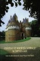 Château et société castrale au Moyen âge : actes du colloque des 7-9 mars 1997, [Rambures]