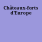 Châteaux-forts d'Europe