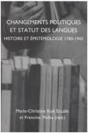 Changements politiques et statut des langues : histoire et épistémologie 1780-1945