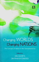 Changing worlds, changing nations : the concept of nation in the transnational era