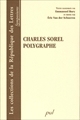 Charles Sorel polygraphe : [actes du colloque]