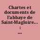 Chartes et documents de l'abbaye de Saint-Magloire... : 2 : 1280 à 1330