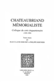 Chateaubriand mémorialiste : colloque du cent cinquantenaire (1848-1998)