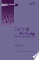 Chemical Modelling : Applications and Theory Volume 2