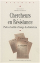 Chercheurs en Résistance : pistes et outils à l'usage des historiens