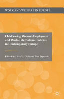 Childbearing, women's employment and work-life balance policies in contemporary Europe