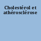 Cholestérol et athérosclérose