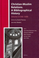 Christian-Muslim relations : a bibliographical history : Volume 5 : 1350-1500