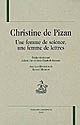 Christine de Pizan : une femme de science, une femme de lettres