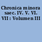 Chronica minora saec. IV. V. VI. VII : Volumen III