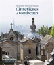 Cimetières et tombeaux : patrimoine funéraire français