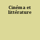 Cinéma et littérature