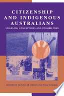 Citizenship and indigenous Australians : changing conceptions and possibilities