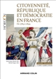 Citoyenneté, république et démocratie en France, 1789-1899