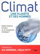 Climat : une planète et des hommes : quelle influence humaine sur le réchauffement climatique ?