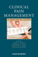 Clinical pain management : a practical guide