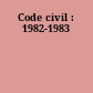 Code civil : 1982-1983