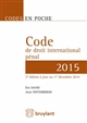 Code de droit international pénal : textes au 1er décembre 2014