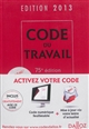 Code du travail : édition 2013 + addendum