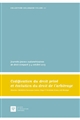 Codification du droit privé et évolution du droit de l'arbitrage : journées franco sudaméricaines de droit comparé, 3-4 octobre 2013