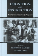 Cognition and instruction : twenty-five years of progress