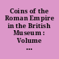 Coins of the Roman Empire in the British Museum : Volume I : Augustus to Vitellius : with an introduction and 64 plates