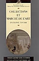 Collections et marché de l'art : en France 1789-1848 : [actes d'un colloque]