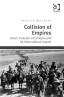 Collision of empires : Italy's invasion of Ethiopia and its international impact