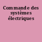 Commande des systèmes électriques