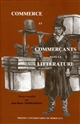 Commerce et commerçants dans la littérature : actes du colloque international, 25-26 septembre 1986