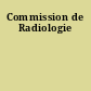 Commission de Radiologie
