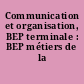 Communication et organisation, BEP terminale : BEP métiers de la comptabilité