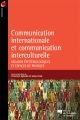 Communication internationale et communication interculturelle : regards épistémologiques et espaces de pratique