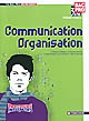 Communication organisation : Terminale Bac Pro 3 ans : Tle Bac Pro secrétariat