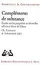 Compléments de substance : études sur les propriétés accidentelles offertes à Alain de Libera