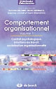 Comportement organisationnel : Volume 1 : Contrat psychologique, émotions au travail, socialisation organisationnelle
