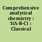 Comprehensive analytical chemistry : 1(A-B-C) : Classical analysis