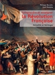 Comprendre et enseigner la Révolution française : actualité et héritages