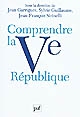 Comprendre la Ve République : [actes du colloque tenu du 25 au 27 septembre 2008 au Sénat et à Sciences Po, Paris]