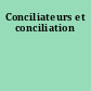 Conciliateurs et conciliation
